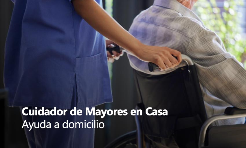 Cuidador de Mayores en Casa
